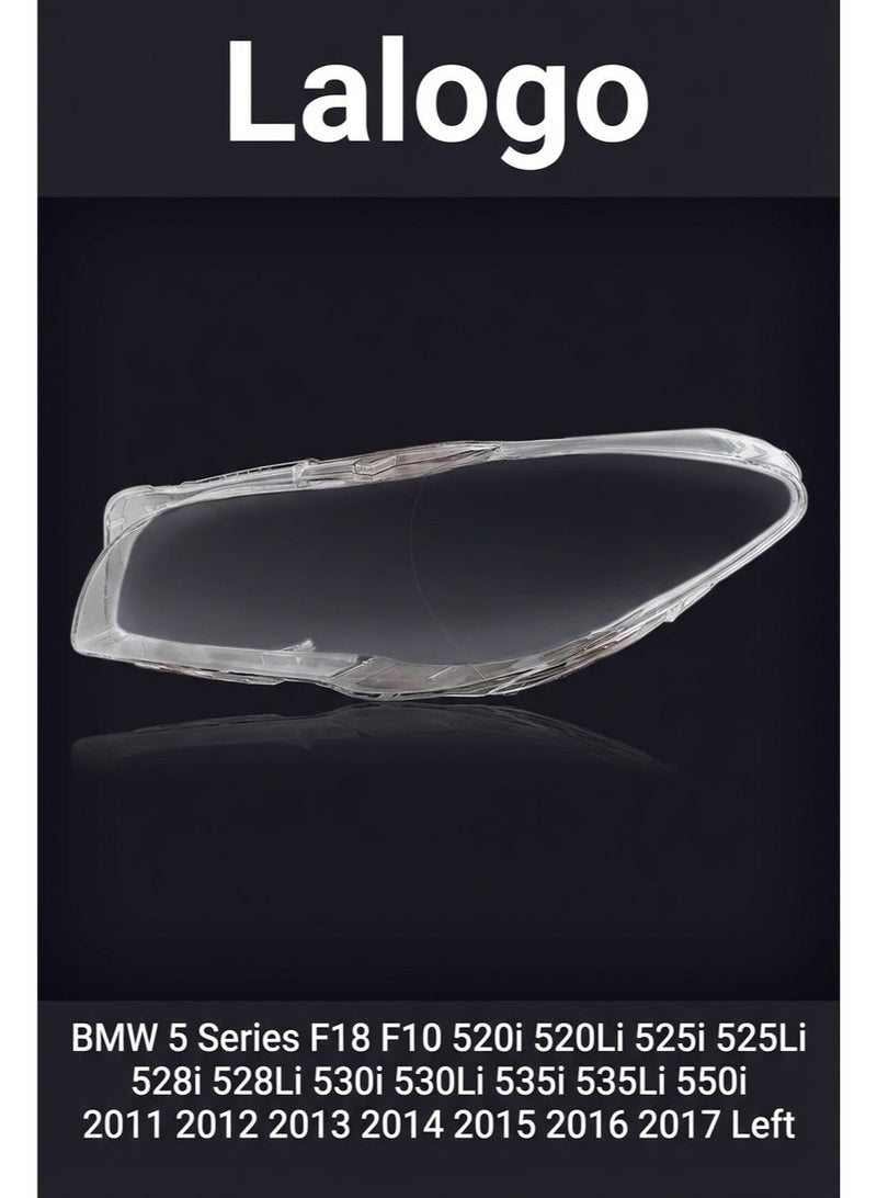 Headlight Lens Cover for BMW 5(High Spec) 528i 530i 535i 535i 550i 2011 2012 2013 2014 2015 2016 2017 Left-QDDZ-11BM5XHL